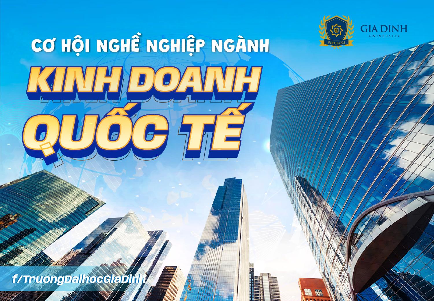 Kinh doanh quốc tế cơ hội làm việc nước ngoài rộng mở